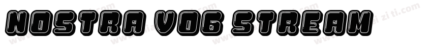 Nostra v06 Stream字体转换